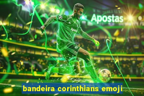 bandeira corinthians emoji